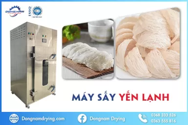 Máy sấy yến lạnh Đông Nam - Sự lựa chọn hoàn hảo cho sản phẩm thơm ngon Máy sấy yến lạnh Đông Nam - Sự lựa chọn hoàn hảo cho sản phẩm thơm ngon